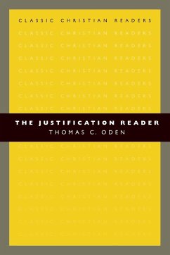 The Justification Reader - Oden, Thomas C