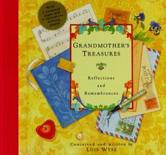 Grandmother's Treasures: Reflections and Remembrances - Wyse, Lois