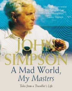 A Mad World, My Masters - Simpson, John
