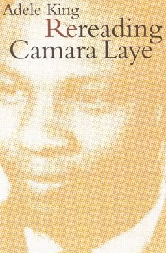 Rereading Camara Laye - King, Adele