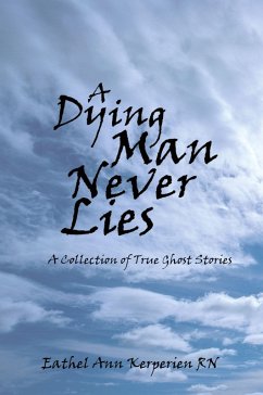 A DYING MAN NEVER LIES