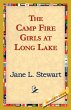 The Camp Fire Girls at Long Lake - Bild 1