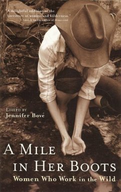 A Mile in Her Boots: Women Who Work in the Wild - Herausgeber: Bove, Jennifer