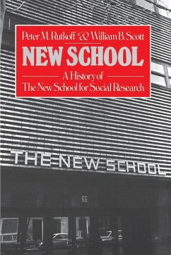 New School - Rutkoff, Peter M.; Scott, William B.
