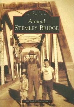 Around Stemley Bridge - Stathelson, Mildred J.