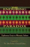 The Enduring Paradox: Exploratory Essays in Messianic Judaism