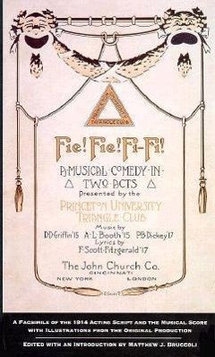 Fie! Fie! Fi-Fi!: A Facsimile of the 1914 Acting Script and the Musical Score, with Illustrations from the Original Production