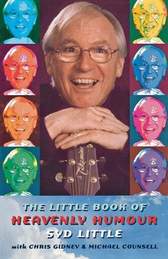 The Little Book of Heavenly Humour - Little, Syd; Gidney, Chris; Counsell, Michael
