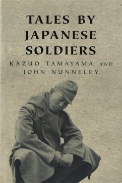 Tales By Japanese Soldiers - Tamayama, Kazuo; Nunneley, John