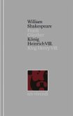 König Heinrich VIII. / Shakespeare Gesamtausgabe Bd.32