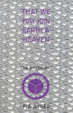 That We May Join Earth & Heaven - Gyger, Pia