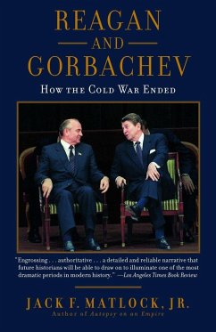 Reagan and Gorbachev - Matlock, Jack