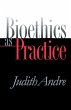 Bioethics as Practice - Bild 1