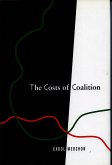 The Costs of Coalition The Costs of Coalition