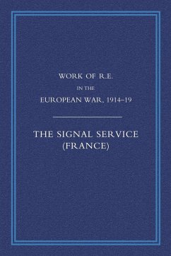 Work of the Royal Engineers in the European War 1914-1918 - Priestley, R. E.; Priestley