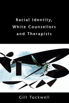 Racial Identity, White Counsellors and Therapists - Tuckwell