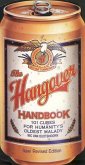 The Hangover Handbook: 101 Cures for Humanity's Oldest Malady