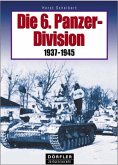 Die 6. Panzer-Division 1937-1945
