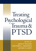 Treating Psychological Trauma and Ptsd