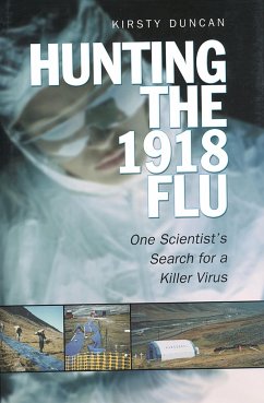 Hunting the 1918 Flu - Duncan, Kirsty E