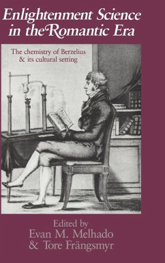 Enlightenment Science in the Romantic Era - Melhado, M. / Frdngsmyr, Tore (eds.)