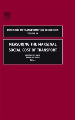 Measuring the Marginal Social Cost of Transport - Nash, Christopher / Matthews, Bryan (eds.)