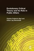 Evolutionary Critical Theory and Its Role in Public Affairs