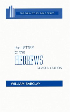 The Letter to the Hebrews - Barclay, William