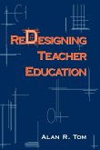 Redesigning Teacher Education