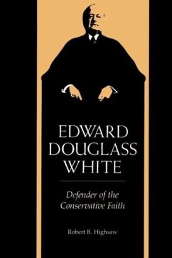 Edward Douglass White - Highsaw, Robert Baker