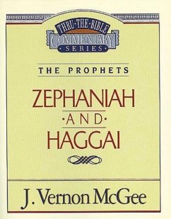 Thru the Bible Vol. 31: The Prophets (Zephaniah/Haggai) - McGee, J Vernon