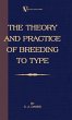 The Theory and Practice of Breeding to... - Bild 1