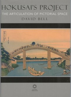 Hokusai's Project: The Articulation of Pictorial Space - Bell, David