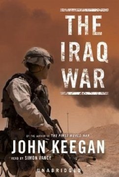 The Iraq War - Keegan, John