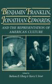 Benjamin Franklin, Jonathan Edwards Benjamin Franklin, Jonathan Edwards