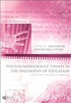 Postfoundationalist Themes in the Philosophy of Education - Smeyers, Paul / Peters, Michael A.