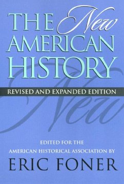 The New American History - Foner, Eric
