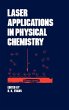 Laser Applications in Physical Chemistry - Bild 1