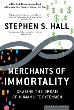Merchants of Immortality - Hall, Stephen S.