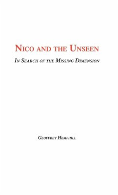 Nico and the Unseen - A Voyage Into the Fourth Dimension - Hemphill, Geoffrey