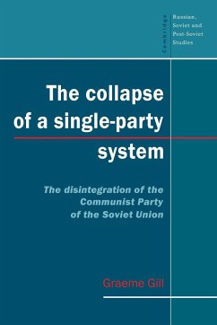 The Collapse of a Single-Party System - Gill, Graeme J.