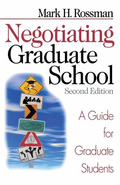 Negotiating Graduate School - Rossman, Mark H
