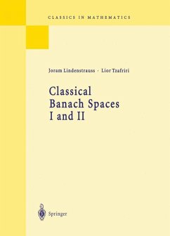 Classical Banach Spaces I and II - Lindenstrauss, Joram;Tzafriri, Lior