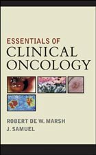 Essentials of Clinical Oncology - Marsh, Robert de W / Samuel, J