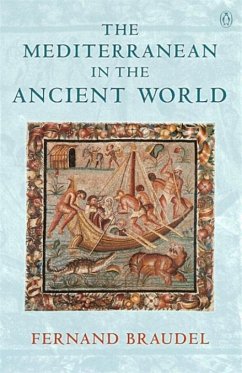 The Mediterranean in the Ancient World - Braudel, Fernand