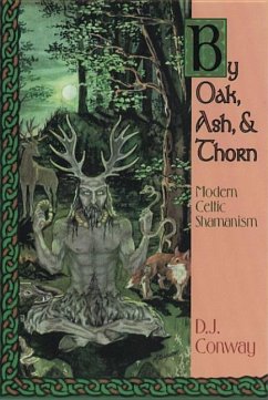 By Oak, Ash and Thorn - Conway, Deanna J.