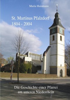 St. Martinus Pfalzdorf 1804 - 2004 - Huismann, Maria