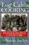 Log Cabin Cooking