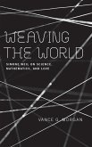 Weaving the World