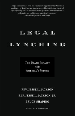 Legal Lynching: The Death Penalty and America's Future - Jackson, Jesse; Shapiro, Bruce